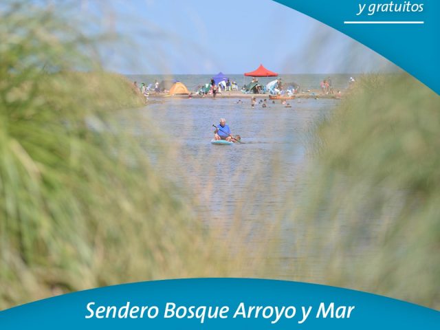 ☀️ CIRCUITO SENDERO BOSQUE ARROYO Y MAR